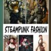 Steampunk Fashion Photo Book: Great Photos Of Fashionable Outfit For Adults To Relax And Enjoy | Ideal Gift For Special Occasions steampunk buy now online