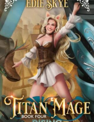 Titan Mage Rising: A Harem Fantasy Adventure: 4 steampunk buy now online