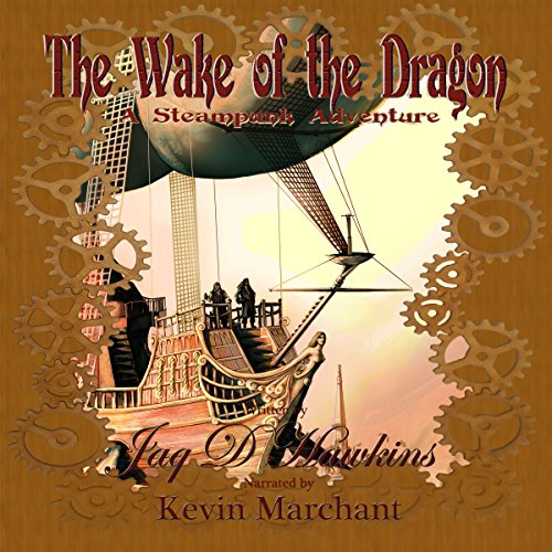 The Wake of the Dragon: A Steampunk Adventure steampunk buy now online