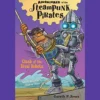 Clash of the Rival Robots: Adventures of the Steampunk Pirates, Book 3 steampunk buy now online