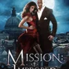 Mission: Improper (London Steampunk: The Blue Blood Conspiracy Book 1) steampunk buy now online Mission: Improper (London Steampunk: The Blue Blood Conspiracy Book 1) steampunk buy now online