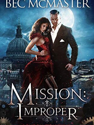Mission: Improper (London Steampunk: The Blue Blood Conspiracy Book 1) steampunk buy now online