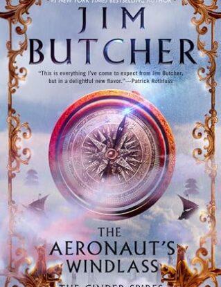 The Aeronaut's Windlass (Cinder Spires) steampunk buy now online
