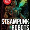 Steampunk Robots Coloring Book For Adults: Steampunk Coloring Book Robots steampunk buy now online