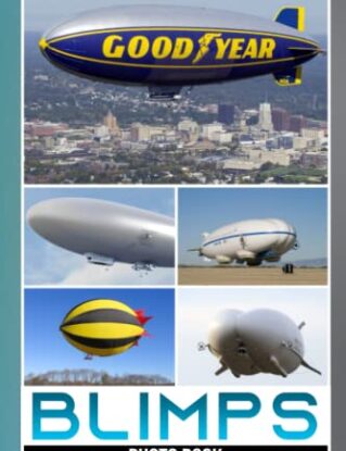 Blimps Photo Book: Amazing Colorful Pictures For All Ages To Have Fun And Relax | Gift Idea For Birthday steampunk buy now online