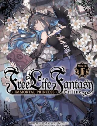 Free Life Fantasy Online: Immortal Princess (Light Novel) Vol. 6 steampunk buy now online