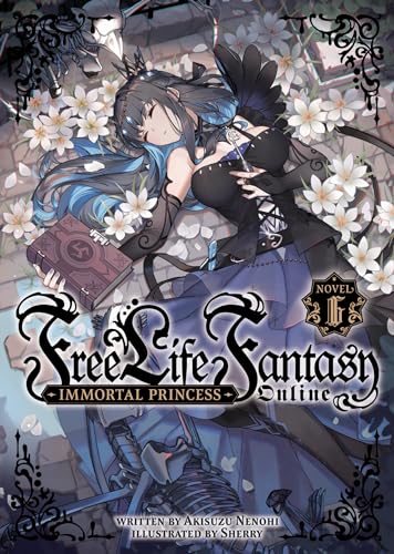 Free Life Fantasy Online: Immortal Princess (Light Novel) Vol. 6 steampunk buy now online
