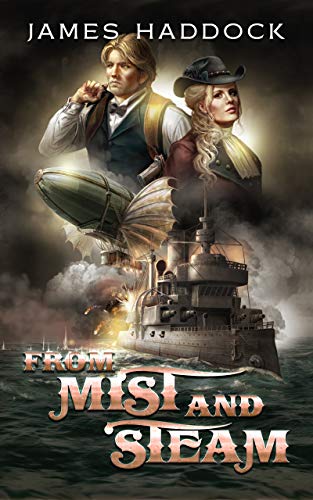 From mist and steam: A Steampunk military sci-fi steampunk buy now online