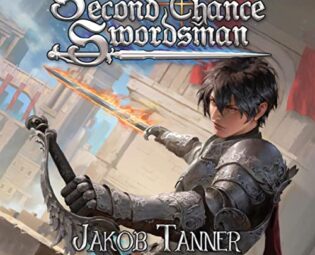 Second Chance Swordsman: A LitRPG Adventure, Book 1 steampunk buy now online