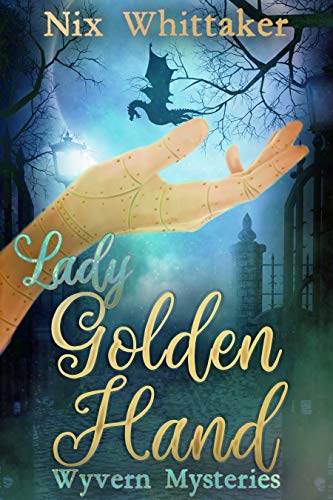 Lady Golden Hand (Wyvern Mysteries Book 1) steampunk buy now online