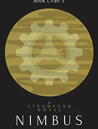 Nimbus: A Steampunk Novel (Part 4) (Nimbus: A Serial Steampunk Novel) steampunk buy now online