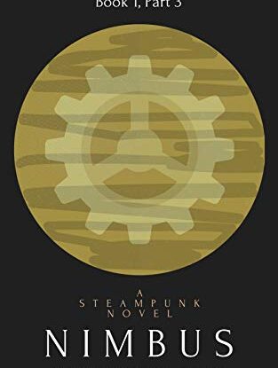 Nimbus: A Steampunk Novel (Part 4) (Nimbus: A Serial Steampunk Novel) steampunk buy now online