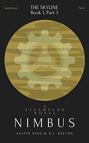 Nimbus: A Steampunk Novel (Part 4) (Nimbus: A Serial Steampunk Novel) steampunk buy now online