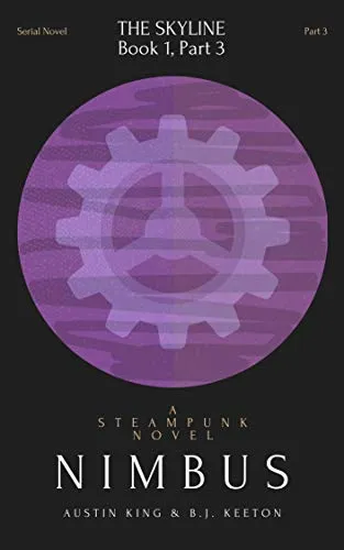Nimbus: A Steampunk Novel (Part 3) (Nimbus: A Serial Steampunk Novel) steampunk buy now online