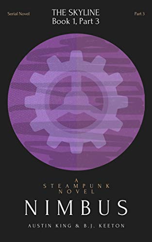 Nimbus: A Steampunk Novel (Part 3) (Nimbus: A Serial Steampunk Novel) steampunk buy now online