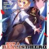 How a Realist Hero Rebuilt the Kingdom (Light Novel) Vol. 17 steampunk buy now online