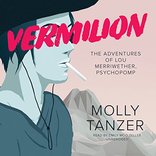 Vermilion: The Adventures of Lou Merriwether Psychopomp steampunk buy now online