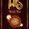 Twits to the Test: A Steampunk Distraction (The Twits Chronicles Book 6) steampunk buy now online