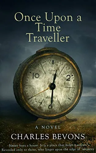 Once Upon a Time Traveller : ' Very clever, believable and addictive ' steampunk buy now online