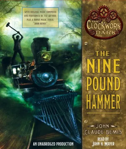 The Nine Pound Hammer (The Clockwork Dark) steampunk buy now online