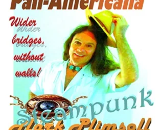 Pan-Americana (Wider bridges, without walls!) steampunk buy now online