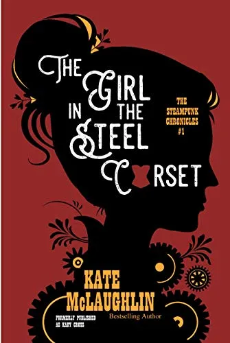 The Girl in the Steel Corset (The Steampunk Chronicles Book 1) steampunk buy now online