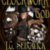 The Clockwork God (Age of Steam Book 4) steampunk buy now online