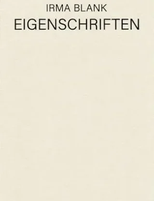 Irma Blank - Eigenschriften, 1968-1973 (Sternberg Press) steampunk buy now online