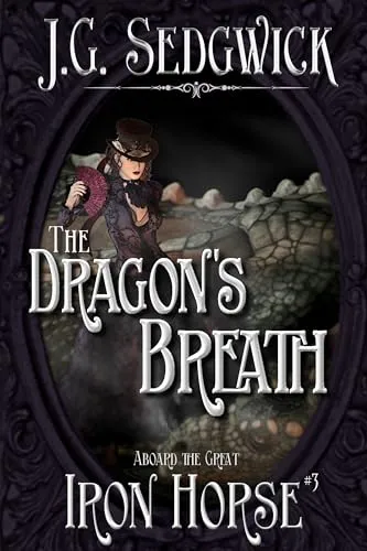 The Dragon's Breath (Age of Steam Book 6) steampunk buy now online