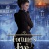 Fortune's Eve: a short story of gaslight and magic (Hellion House Steampunk Series Book 1) steampunk buy now online