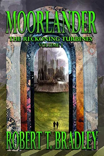 Moorlander: A Steampunk Novel (The Reckoning Turbines Book 1) steampunk buy now online