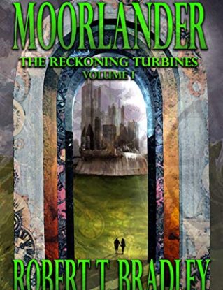 Moorlander: A Steampunk Novel (The Reckoning Turbines Book 1) steampunk buy now online