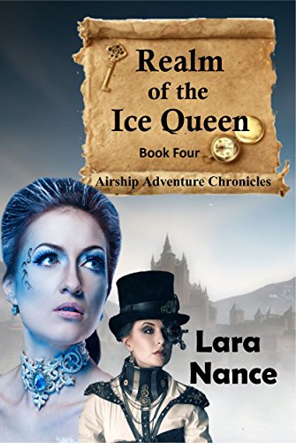Realm of the Ice Queen - Book four (Airship Adventure Chronicles 4) steampunk buy now online