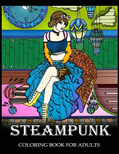 Steampunk Coloring Book for Adults: Women Steampunk Fashion Design steampunk buy now online