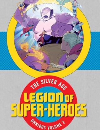 Legion of Super-Heroes: The Silver Age Omnibus Vol. 2 steampunk buy now online