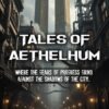 Tales of Aethelhum: An Anthology of 4 Enticing Sci-fi and Steampunk Fantasy Fiction Stories steampunk buy now online