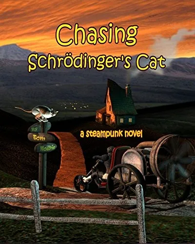 Chasing Schrödinger’s Cat - A Steampunk Novel steampunk buy now online