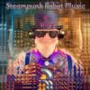 Steampunk Robot Music steampunk buy now online