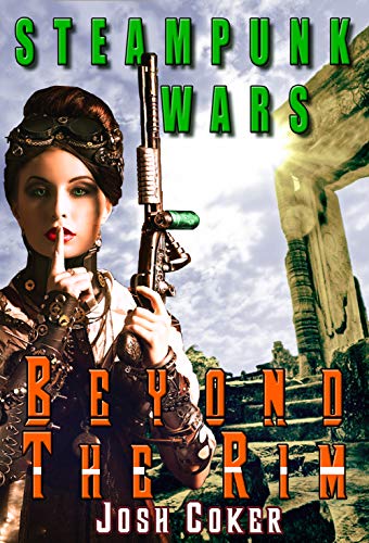 Steampunk Wars: Beyond the Rim (Windrider Chronicles: A Steampunk Dystopian Adventure Book 1) steampunk buy now online