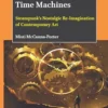 Tea, Automatons, and Time Machines: Steampunk's Nostalgic Re-Imagination of Contemporary Art: 10 (Arts, Creativities, and Learning Environments in Global Pers) steampunk buy now online