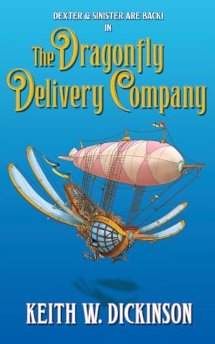 The Dragonfly Delivery Company: (A STEAMPUNK ADVENTURE STORY): 2 (The Hammersmyth Tales) steampunk buy now online