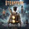 Steampunk Hollywood: The AI Picture Book That Dared To Dream...What If All Cinema Was Steampunk? steampunk buy now online Steampunk Hollywood: The AI Picture Book That Dared To Dream...What If All Cinema Was Steampunk? steampunk buy now online