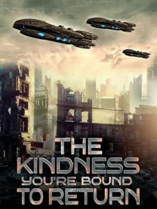 The Kindness You're Bound To Return: Steampunk Fiction (A Strength You've Shown Before Book 2) steampunk buy now online