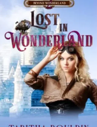 Lost in Wonderland: 2 (Beyond Wonderland) steampunk buy now online