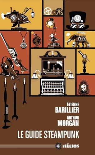 Le Guide Steampunk (Helios) steampunk buy now online