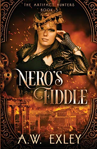 Nero's Fiddle: Volume 3 (The Artifact Hunters) steampunk buy now online