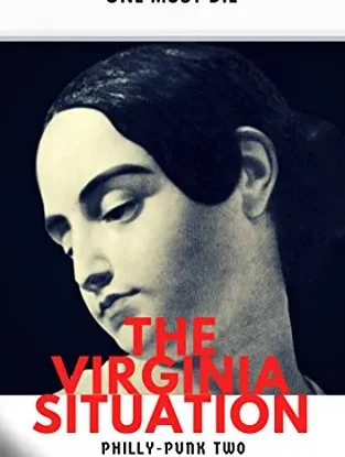 The Virginia Situation (Philly-Punk: Steampunk Thriller Urban Fantasy Crime Series Book 2) steampunk buy now online