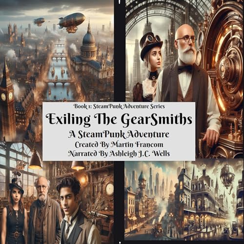 Exiling the GearSmiths: SteamPunk Adventures, Book 1 steampunk buy now online