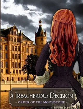 A Treacherous Decision: Volume 2 (Order of the MoonStone) steampunk buy now online